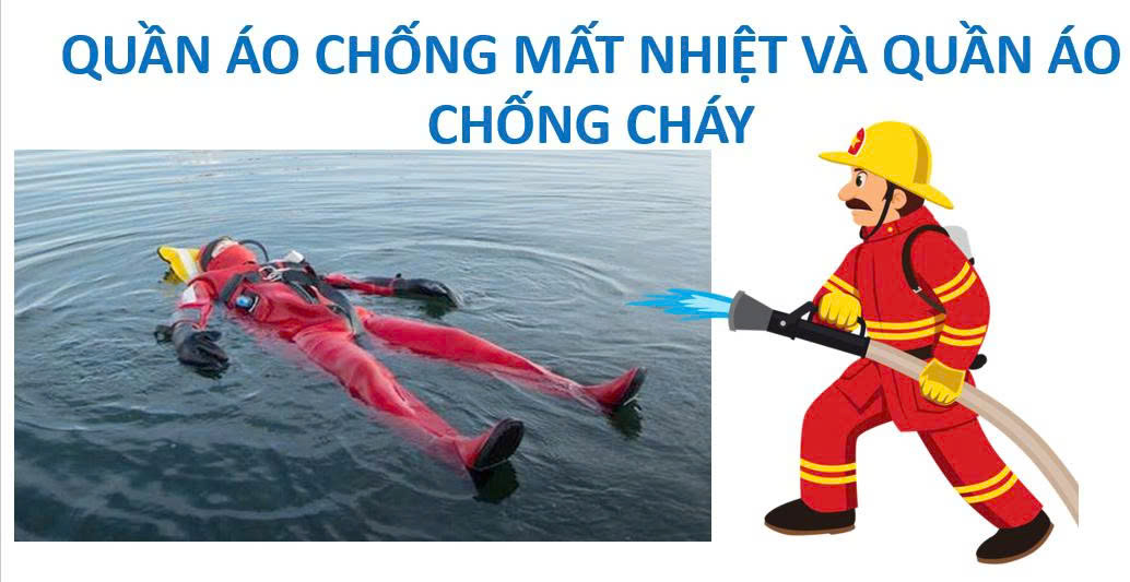 Kỹ Thuật (Thiết Bị Cầm Tay) - TH dịch vụ quần áo chống mất nhiệt/ chống cháy/ chống hoá chất